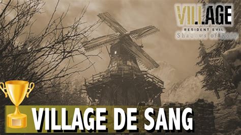 VILLAGE DE SANG COMPLÉTER VILLAGE SANGLANT TROPHÉE RESIDENT EVIL 8