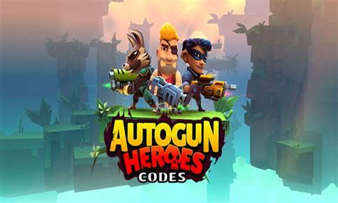 Autogun Heroes Codes JAN 2025 UPDATED UCNGame