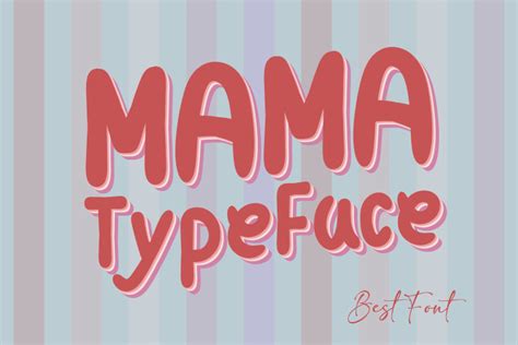 Mama Typeface Font Free Download - FreeFontDL