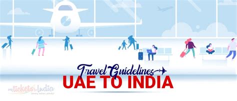 Latest Guidelines For Uae To India International Travel