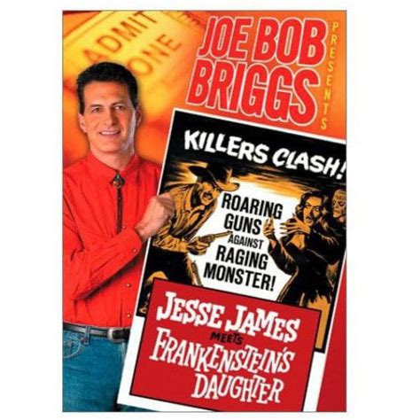 Joe Bob Briggs Presents Jesse James Meets Frankenstein S Daughter