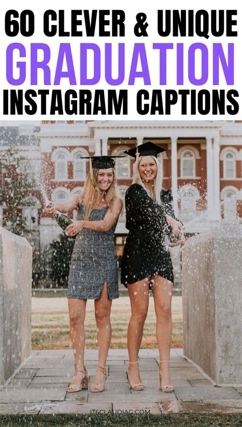 Clever And Original Graduation Captions For Instagram Its Claudia