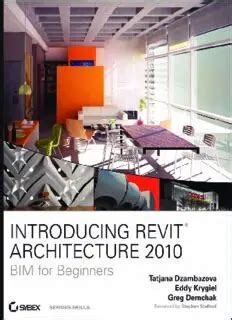 Introducing Revit Architecture Bim For Beginners Pdf