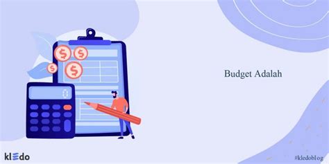 apa itu budget Archives - Kledo Blog