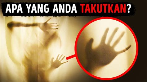 Ikuti Tes Ini Untuk Mengungkap Ketakutan Terbesar Anda YouTube