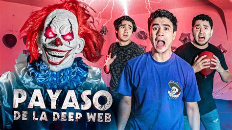 El Payaso De La Deep Web La PelÍcula Youtube