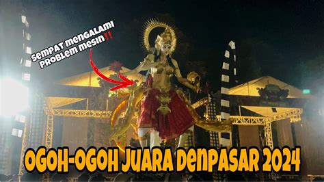 Ogoh Ogoh Juara Denpasar Youtube