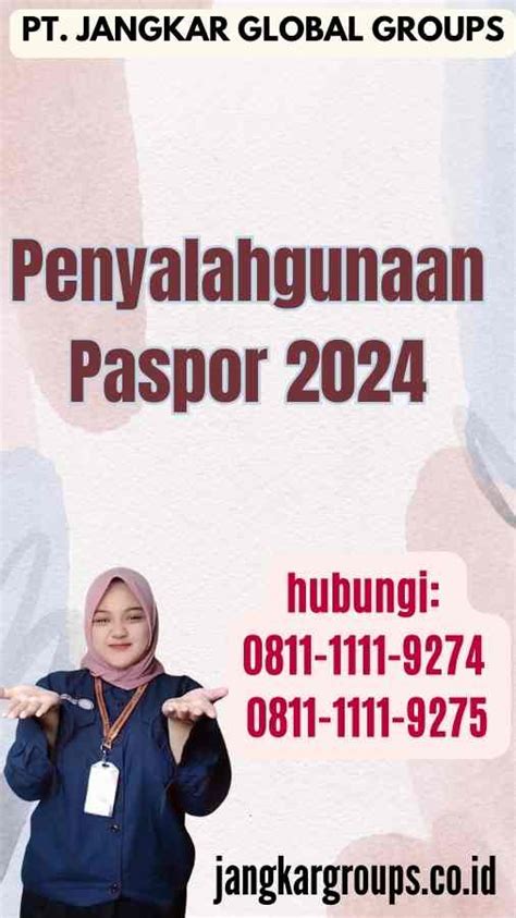 Penyalahgunaan Paspor 2024 Jangkar Global Groups