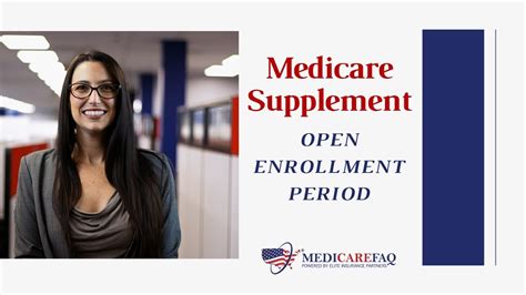 Medicare Supplement Open Enrollment Period Youtube