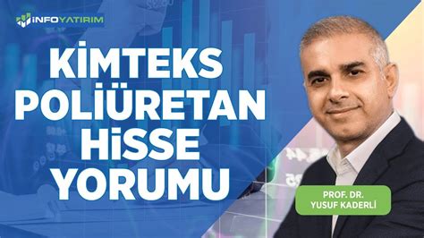 Prod Dr Yusuf Kaderli Den K Mteks Pol Retan Hisse Yorumu Ekim