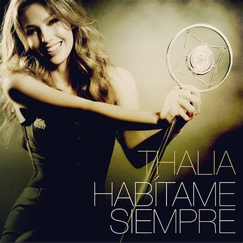 Habítame Siempre Álbum de Thalía LETRAS MUS BR