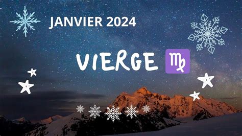 VIERGE JANVIER 2024 Vous y voyez très clair dans cette situation