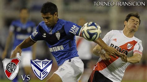 Vélez 1 vs River Plate 1 Torneo Transición 2014 Fecha 15 Goles