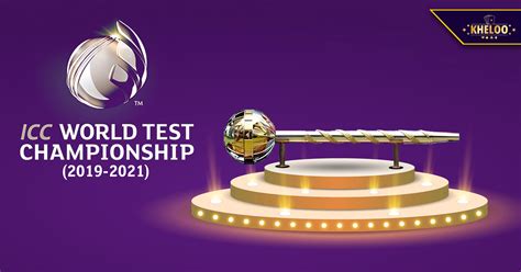 Icc World Test Championship 2019 21 Kheloo