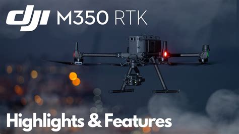 Dji M Rtk Highlights Features Youtube