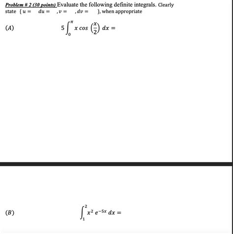 Solved Problem 2 30 Points Evaluate The Following Chegg