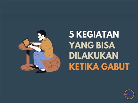 Kegiatan Yang Bisa Dilakukan Ketika Gabut Sumbarfokus