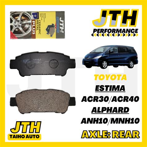 Taihoauto Jth Performance Rear Brake Pad Toyota Estima Acr40 Alphard