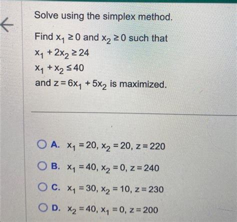 Solved Solve Using The Simplex Method Find X10 And X20 Chegg