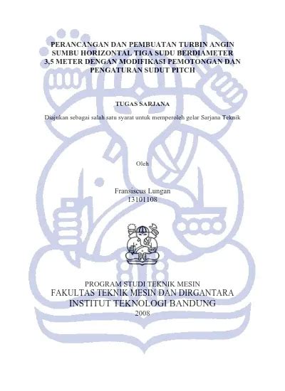 PERANCANGAN DAN PEMBUATAN TURBIN ANGIN SUMBU HORIZONTAL TIGA SUDU