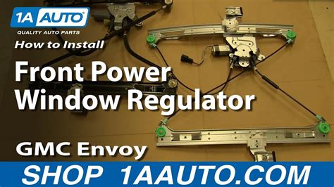 How To Install Replace Front Power Window Regulator Gmc Envoy