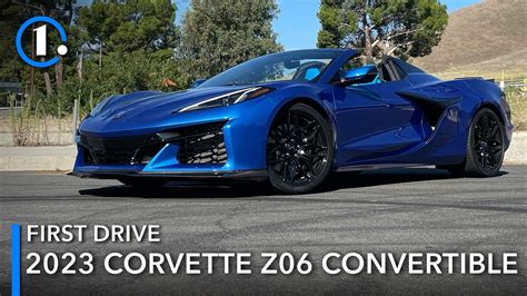 2023 Chevrolet Corvette Z06 Convertible First Drive Review: Hot Tamale ...