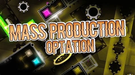 Mass Production By Optation ALL COINS Geometry Dash Weekly Demon