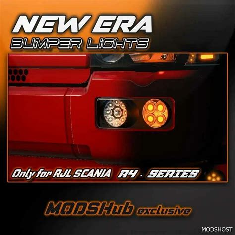NEW ERA Bumper Lights Scania RJL 4 Series 1.48 ETS2 Part Mod - ModsHost