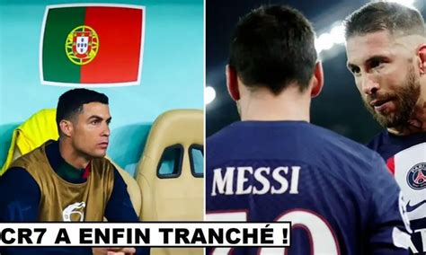 Cristiano Ronaldo A Tranch Pour Son Futur Messi Et Ramos Font Une