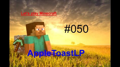 050 Let S Play Minecraft HD Deutsch Das Verschwundene Ei