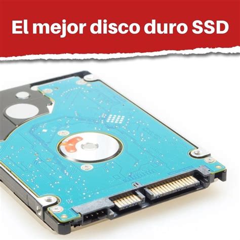 El Mejor Disco Duro Ssd Para Comprar En 2019 Comparativa De Marcas Y Mejores Opciones Por