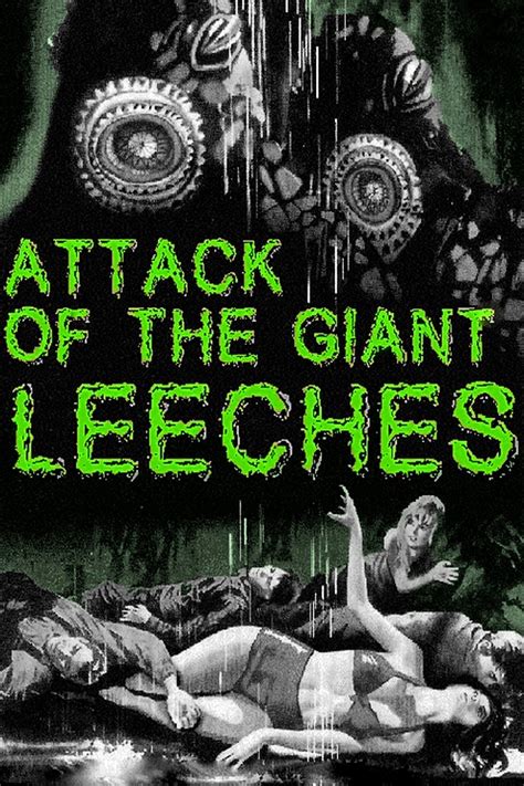 Attack Of The Giant Leeches 1959 Posters — The Movie Database Tmdb