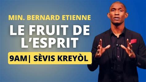 Le Fruit De Lesprit La BontÉ And La BÉnignitÉ Creole Service