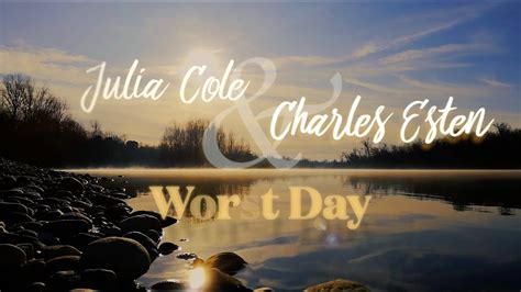 Julia Cole Charles Esten Worst Day Official Lyric Video YouTube