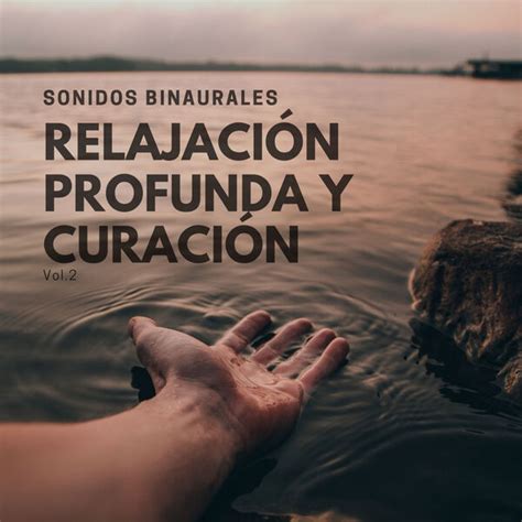 Sonidos Binaurales Relajaci N Profunda Y Curaci N Vol Paisajes