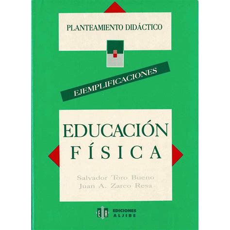 Planteamiento Didáctico Educación Física Ejemplificaciones Salvador