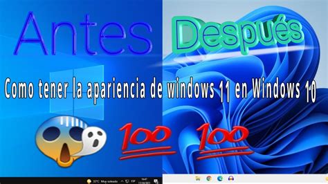 Como Tener La Apariencia De Windows 11 En Windows 10 YouTube