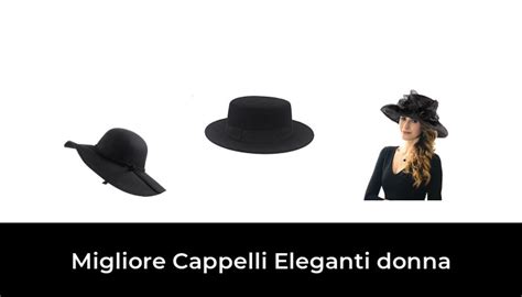 Migliore Cappelli Eleganti Donna Nel In Base A Recensioni