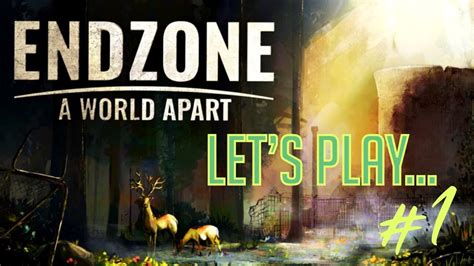 Endzone A World Apart Part 1 Post Apocalyptic Survival City Builder