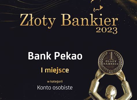 Bank Pekao Podw Jnie Nagrodzony Zdobywa Trzeci Rok Z Rz Du Z Otego