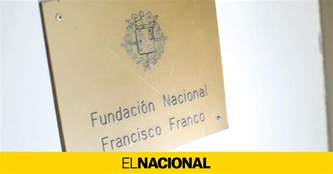 El Gobierno Da Los Primeros Pasos Para Liquidar La Fundación Francisco