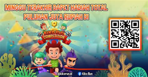 Buruan Daftar Minggu Terakhir Dapat Hadiah Total Puluhan Juta Di Kiko