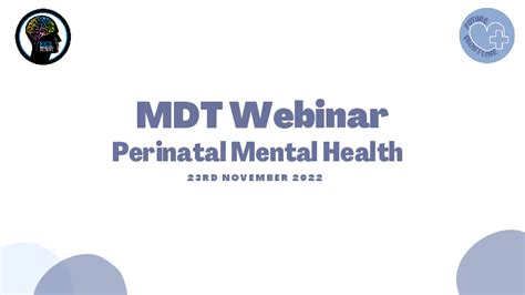 Perinatal Mental Health Mdt Webinar Slides Content Medall