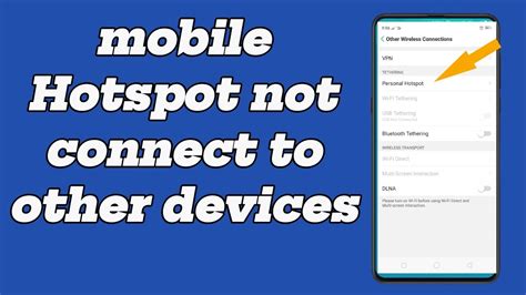 Mobile Hotspot Not Connect To Other Devices Pc Not Connect To Hotspot