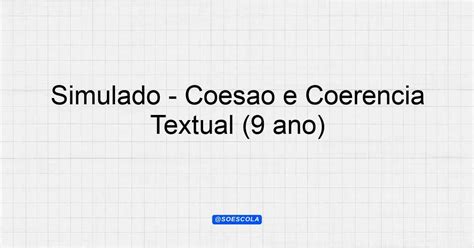 Simulado Coes O E Coer Ncia Textual Ano Planejamentos De Aula