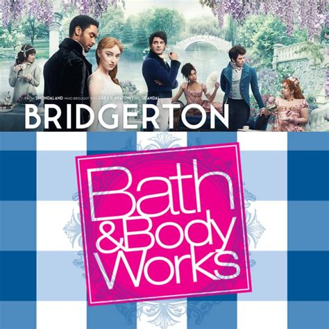 La Collaboration Bridgerton X Bath And Body Works Sera Bientôt