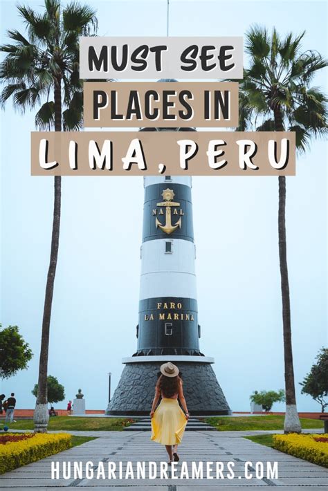 Must See Places in Lima, Peru | Latin america travel, Peru, Peru travel guide