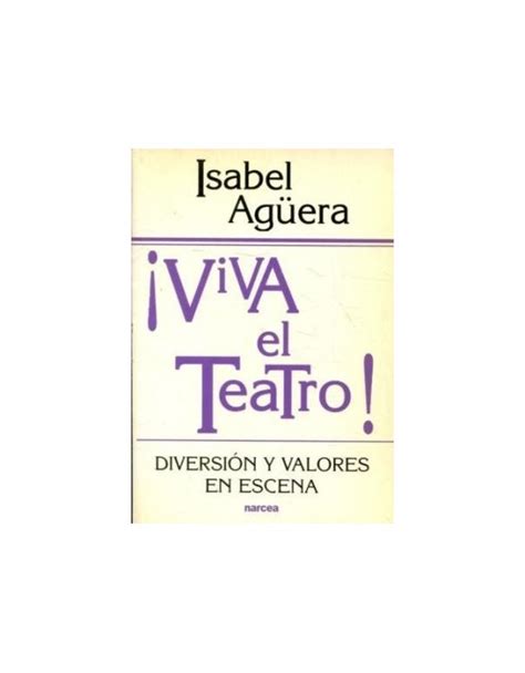 Viva El Teatro Diversi N Y Valores En Escena