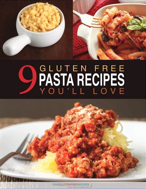 Super Easy Pasta Dishes: 9 Gluten Free Pasta Recipes You'll Love ...