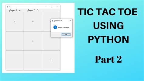 Tic Tac Toe Using Tkinter Python Part 2 Applying Permutation To Select Wining Player Youtube